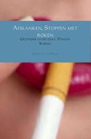 Afslanken, Stoppen met roken - Esther K. van Praag - ebook - thumbnail