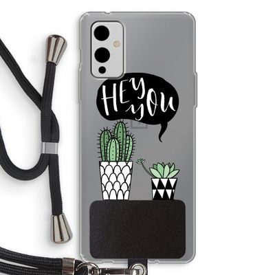 Hey you cactus: OnePlus 9 Transparant Hoesje met koord