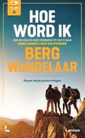 Wandelgids - Reishandboek Hoe word ik bergwandelaar | Lannoo - thumbnail