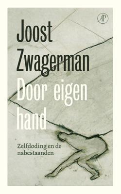 Door eigen hand - Joost Zwagerman - ebook
