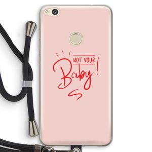 Not Your Baby: Huawei Ascend P8 Lite (2017) Transparant Hoesje met koord