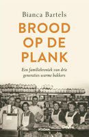 Brood op de plank - Bianca Bartels - ebook