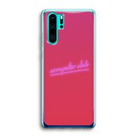 Vice Glow: Huawei P30 Pro Transparant Hoesje
