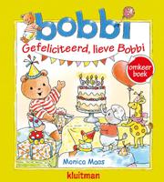 Omkeerboek. Gefeliciteerd, lieve Bobbi/Bobbi geeft een feestje (Hardback)