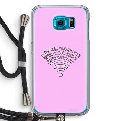 Home Is Where The Wifi Is: Samsung Galaxy S6 Transparant Hoesje met koord