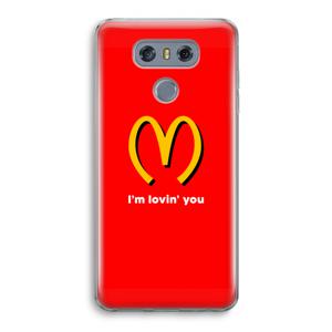 I'm lovin' you: LG G6 Transparant Hoesje