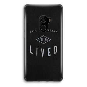 To be lived: Xiaomi Mi Mix 2 Transparant Hoesje