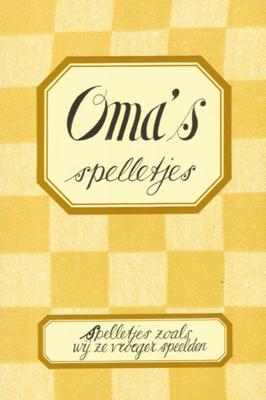 Oma&apos;s Spelletjes (Paperback)
