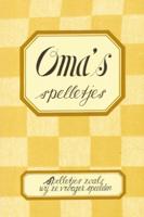 Oma's Spelletjes (Paperback) Oma's Spelletjes (Paperback)