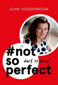 #notsoperfect - Eline Hoogenboom - ebook