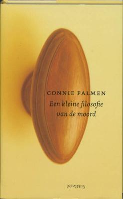 Een kleine filosofie van de moord (Hardback)