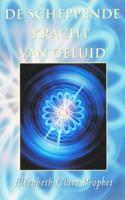 De scheppende kracht van geluid (Paperback)