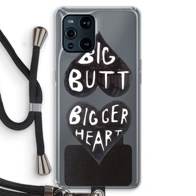 Big butt bigger heart: Oppo Find X3 Pro Transparant Hoesje met koord