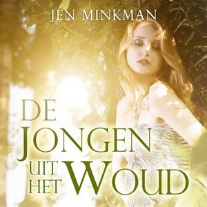 De jongen uit het woud