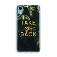 Take me back: iPhone XR Transparant Hoesje