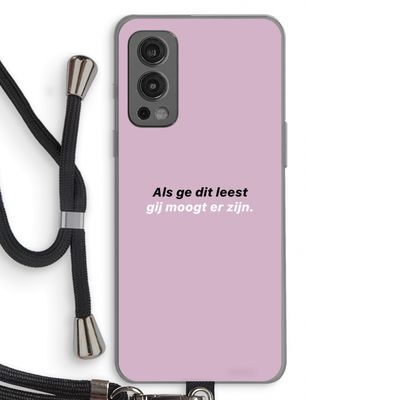 gij moogt er zijn: OnePlus Nord 2 5G Transparant Hoesje met koord gij moogt er zijn: OnePlus Nord 2 5G Transparant Hoesje met koord