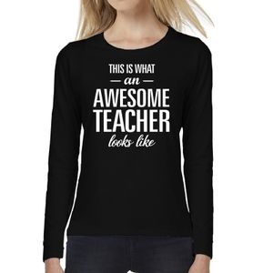 Cadeau long-sleeve shirt voor dames - awesome teacher - docent/lerares bedankje - juffendag - zwart 2XL  -