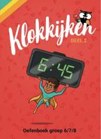 Oefenboek Klokkijken Groep 6/7/8 (Paperback)
