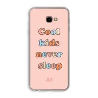 Cool Kids Never Sleep: Samsung Galaxy J4 Plus Transparant Hoesje
