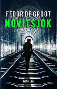 Novitsjok - Fedor de Groot - ebook