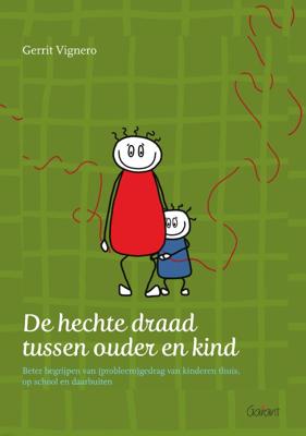 De hechte draad tussen ouder en kind (Paperback)
