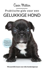 Praktische gids voor een gelukkige hond (Paperback)