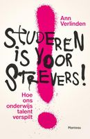 Studeren is voor strevers - Ann Verlinden - ebook