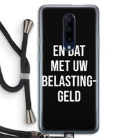 Belastinggeld - Zwart: OnePlus 7 Pro Transparant Hoesje met koord