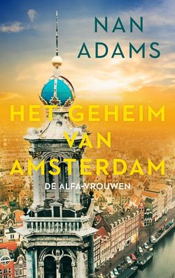 Het geheim van Amsterdam - Nan Adams - ebook