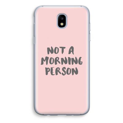 Morning person: Samsung Galaxy J5 (2017) Transparant Hoesje