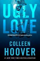 Ugly love Ugly love