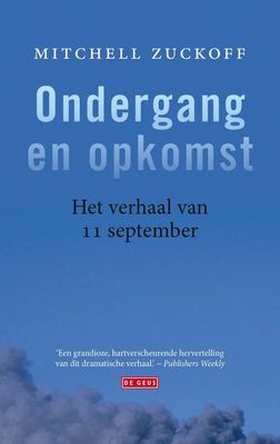 Ondergang en opkomst - Mitchell Zuckoff - ebook