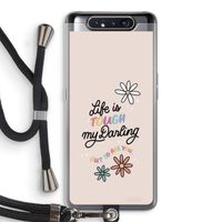 Tough Life: Samsung Galaxy A80 Transparant Hoesje met koord