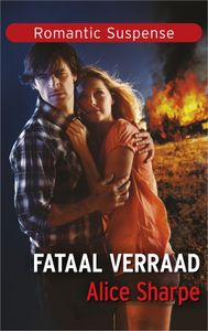 Fataal verraad - Alice Sharpe - ebook