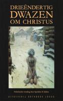 Drieëndertig Dwazen om Christus (Paperback) Drieëndertig Dwazen om Christus (Paperback)