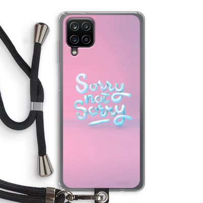 Sorry not sorry: Samsung Galaxy A12 Transparant Hoesje met koord
