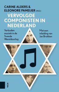 Vervolgde componisten in Nederland - Carine Alders, Eleonore Pameijer - ebook