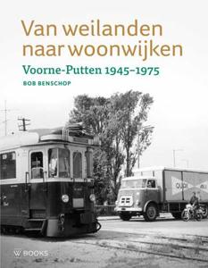 Van weilanden naar woonwijken (Hardback)