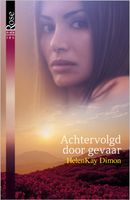 Achtervolgd door gevaar - HelenKay Dimon - ebook - thumbnail