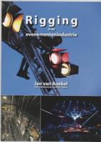 Rigging in de evenementenindustrie (Hardback)