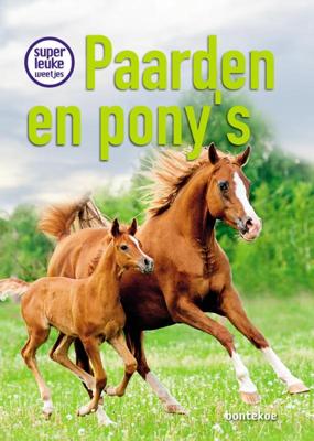 Superleuke weetjes over paarden en pony's (Hardback)