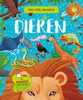 Dieren - Wat, hoe, waarom (Hardback)