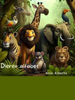 Dieren alfabet - Anna Alberts - ebook