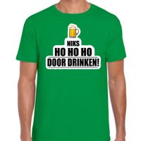 Niks ho ho ho bier doordrinken foute Kerst t-shirt groen voor heren - thumbnail