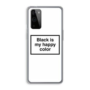 Black is my happy color: OnePlus 9 Pro Transparant Hoesje
