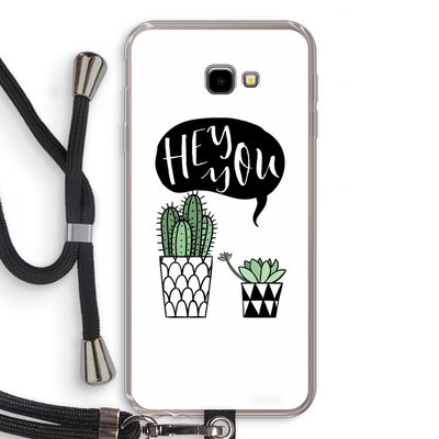Hey you cactus: Samsung Galaxy J4 Plus Transparant Hoesje met koord