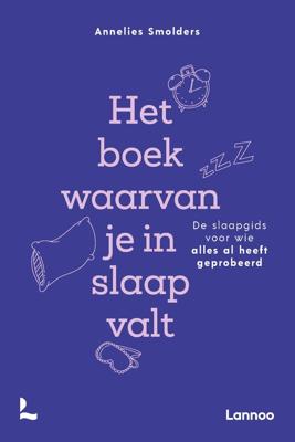 Het boek waarvan je in slaap valt - Annelies Smolders - ebook
