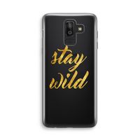Stay wild: Samsung Galaxy J8 (2018) Transparant Hoesje