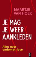 Je mag je weer aankleden - Maartje van Hoek - ebook