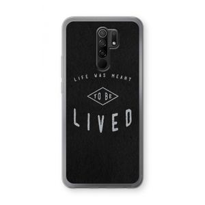 To be lived: Xiaomi Redmi 9 Transparant Hoesje